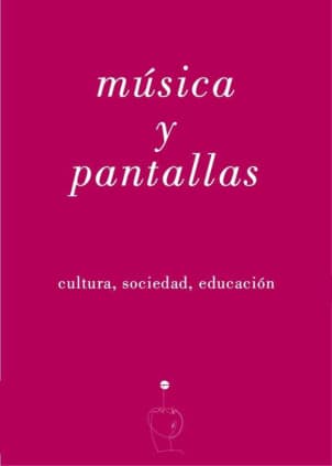 Música y pantallas