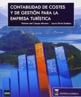 Contabilidad de costes y gestión para la empresa turística