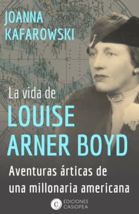 La vida de Louise Arner Boyd