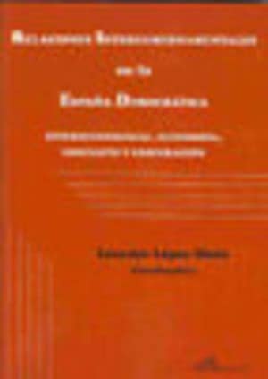 Relaciones intergubernamentales en la España democrática
