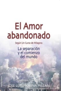 El Amor abandonado según Un Curso de Milagros