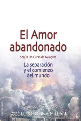 El Amor abandonado según Un Curso de Milagros