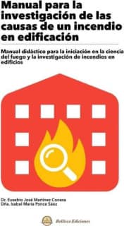 MANUAL PARA LA INVESTIGACION DE LAS CAUSAS DE UN INCENDIO EN EDIFICACION