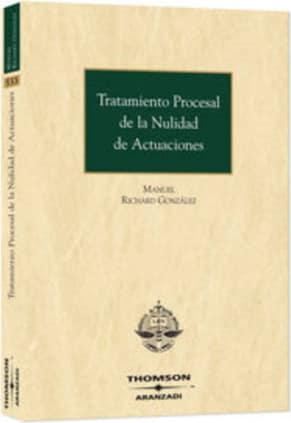 Tratamiento Procesal de la Nulidad de Actuaciones