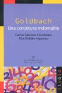 GOLDBACH. Una conjetura indomable