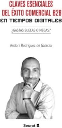 Claves esenciales del éxito comercial B2B en tiempos digitales