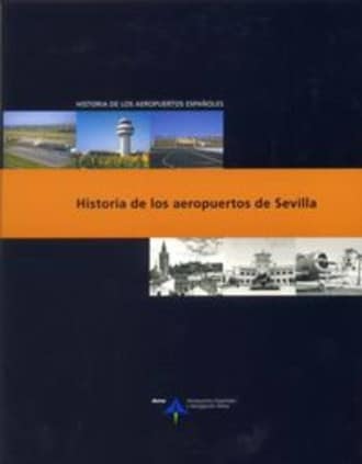 Historia de los aeropuertos de Sevilla