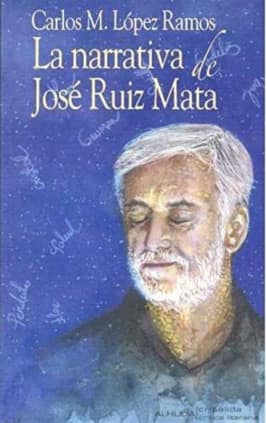 La narrativa de José Ruiz Mata