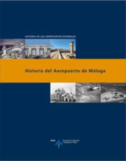 Historia del Aeropuerto de Málaga