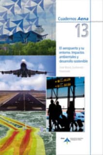 El aeropuerto y su entorno. Impactos ambientales y desarrollo sostenible