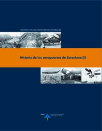 Historia de los aeropuertos de Barcelona