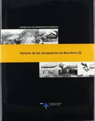 Historia de los aeropuertos de Barcelona (O.C.)