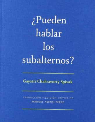 ¿Puedes hablar los subalternos?