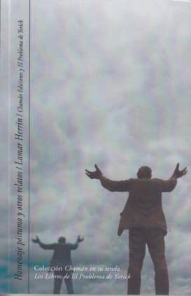 Homenaje póstumo y otros relatos