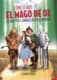 Cómo se hizo el Mago de Oz