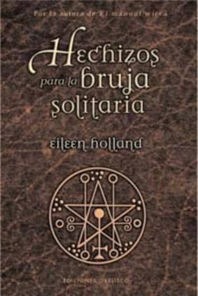 HECHIZOS PARA LA BRUJA SOLITARIA