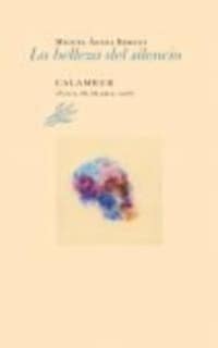 La belleza del silencio