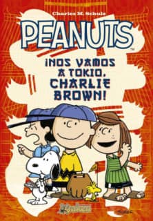 PEANUTS/NOS VAMOS A TOKIO CHARLIE BROWN!