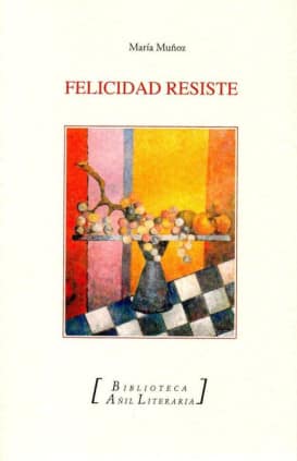 Felicidad resiste