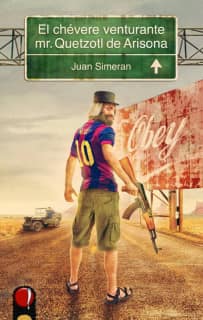 El chévere venturante mr. Quetzotl de Arisona