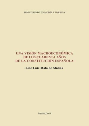 Una visión macroeconómica de los cuarenta años de la constitución española