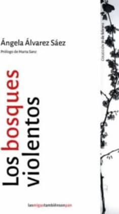 Los bosques violentos
