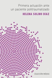 Primera actuación ante un paciente politraumatizado