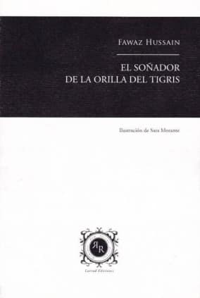 EL SOÑADOR DE LA ORILLA DEL TIGRIS
