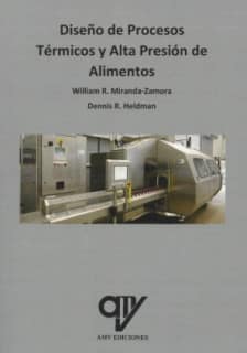 Diseño de procesos térmicos y alta presión de alimentos