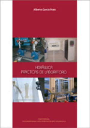 HIDRÁULICA. PRÁCTICAS DE LABORATORIO