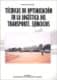 TÉCNICAS DE OPTIMIZACIÓN EN LA LOGÍSTICA DEL TRANSPORTE - EJERCICIOS