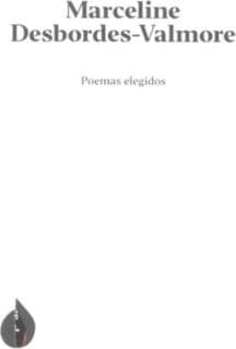 Poemas elegidos de Marceline Desbordes-Valmore
