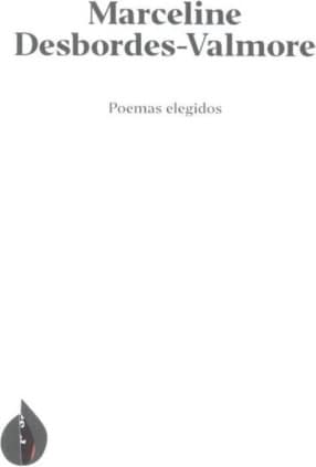 Poemas elegidos de Marceline Desbordes-Valmore