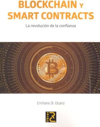 BLOCKCHAIN y SMART CONTRACTS. La revolución de la confianza