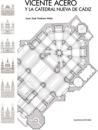 Vicente Acero y la catedral nueva de Cádiz