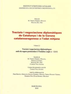 Tractats i negociacions diplomàtiques de Catalunya i de la Corona Catalanoaragonesa a l'Edat Mitjana (Obra completa)