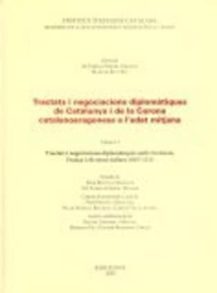 Tractats i negociacions diplomàtiques amb Occitània, França i els estats italians 1067-1213