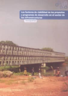 LOS FACTORES DE VIABILIDAD DE LOS PROYECTOS Y PROGRAMAS DE DESARROLLO EN EL SECTOR DE LAS INFRAESTRUCTURAS