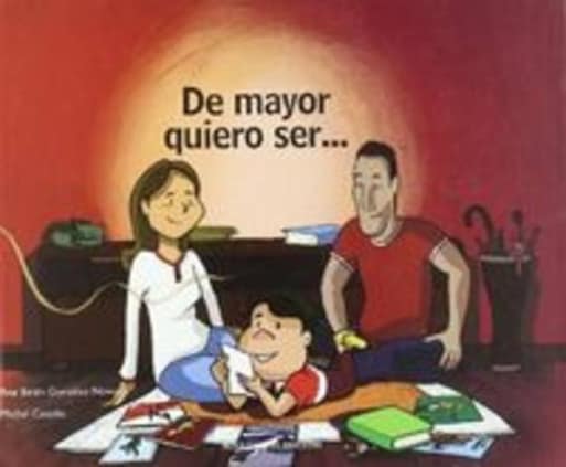 De mayor quiero ser...