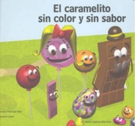 El caramelito sin color y sin sabor