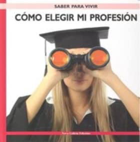 Cómo elegir mi profesión