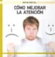 Cómo mejorar la atención