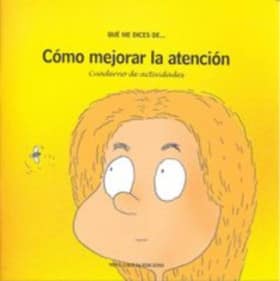 Cómo mejorar la atención. Cuaderno de actividades