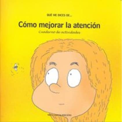 Cómo mejorar la atención. Cuaderno de actividades