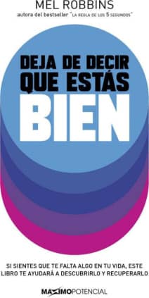 Deja de decir que estás bien