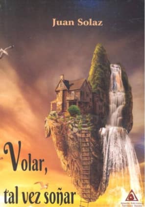 Volar, tal vez soñar