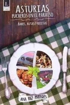 Asturias, Pucheros en el Paraíso