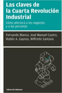 Las claves de la Cuarta Revolución Industrial