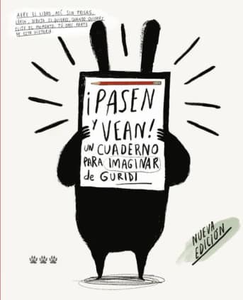 PASEN Y VEAN. UN CUADERNO PARA IMAGINAR