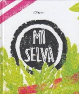 Mi selva